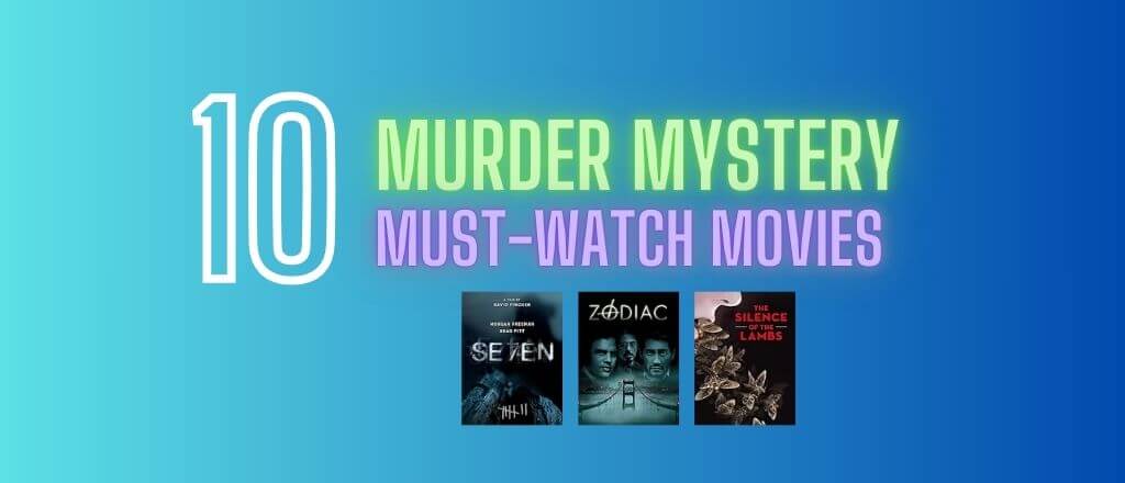 Top 10 Murder Mystery Movies